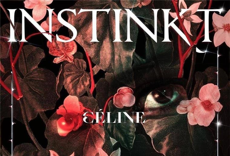 Lotse Musik-Tipps Die EP „Instinkt“ von Céline.