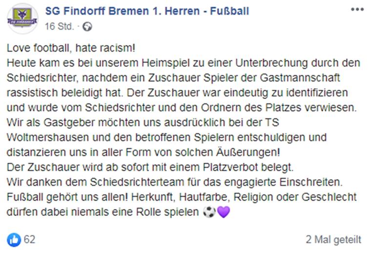 SG Findorff entschuldigt sich nach Rassismus-Vorfall Die SG Findorff entschuldigt sich bei Facebook für den rassistischen Vorfall bei einem Fußballspiel.