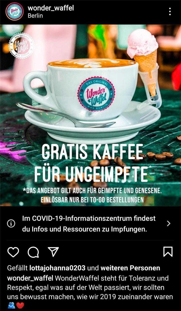 „Gratiskaffee für Ungeimpfte“: Wonder Waffel sorgt für Wirbel Dieser Beitrag auf Instagram ist mittlerweile wieder verschwunden.