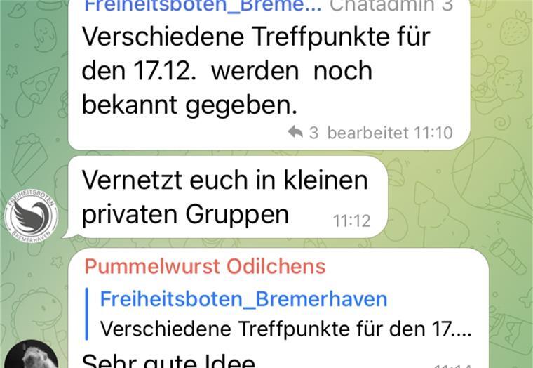 Diskret gehandelte Treffpunkte, kleinere Gruppen ohne unerwünschte Mitleser: So organisieren die Impfgegner Telegram den „Spaziergang“ am Freitag, 17. 12., in Bremerhaven.
