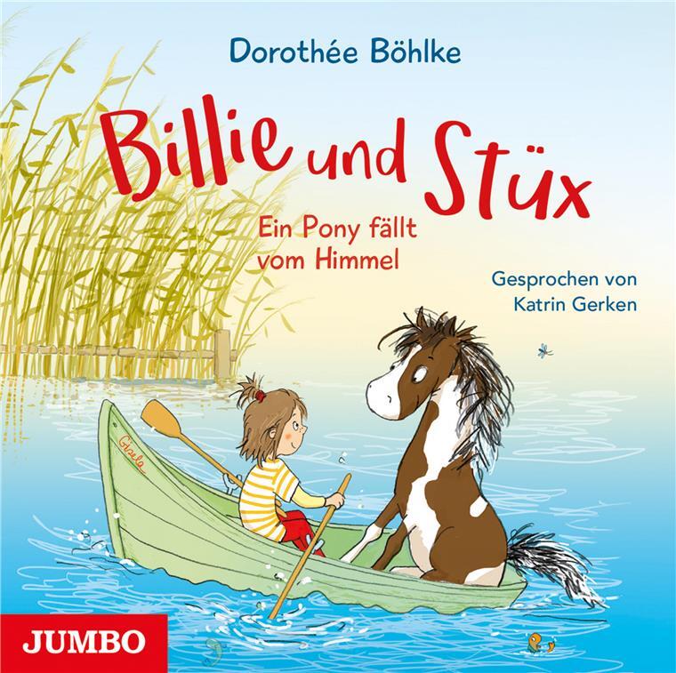 Dorothée Böhlke: Billie und Stüx. Ein Pony fällt vom Himmel. Jumbo Neue Medien, ab 7 Jahren, 2 CDs, ca. 90 Minuten, 12 Euro. Buchvorlage: Jumbo Neue Medien.