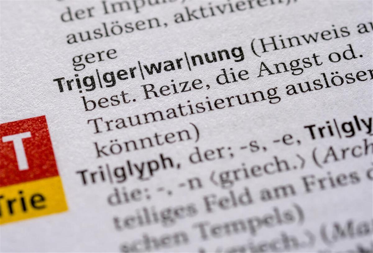 Achtung, dieses Buch kann Sie triggern! Das Wort „Triggerwarnung“ ist im Duden zu finden.