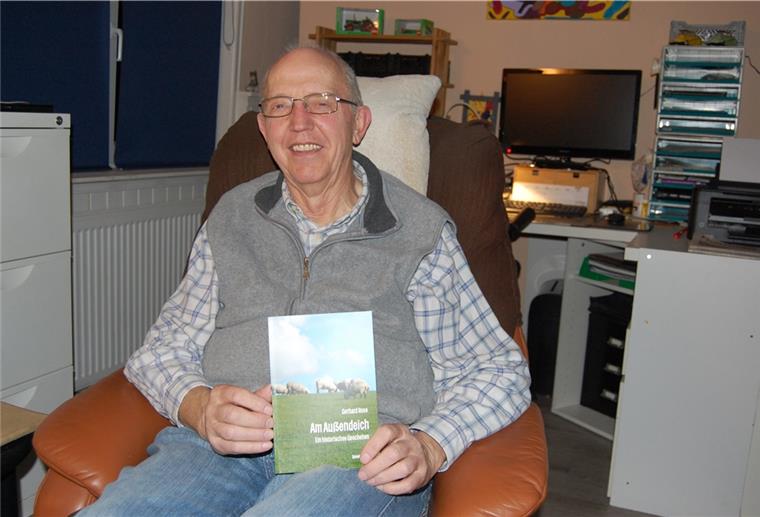 Die Geschichte eines Deichbauers Gerhard Roos zweites Buch ist jetzt verlegt worden. Es hat einen starken regionalen Bezug.