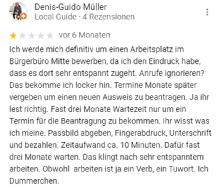 Die lustigsten Google-Bewertungen zu Bremerhaven Gesucht, gefunden: Der Traumjob im Bürgerbüro.