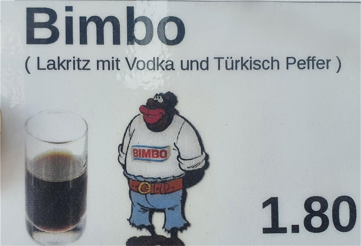 In der „Union Stuben“ am Bremerhavener Hauptbahnhof hieß ein Lakritz-Likör "Bimbo". Kurz nachdem eine Rassismusdebatte um das Getränk entbrannt war, wurde er in „Schwarzer Teufel“ umbenannt.