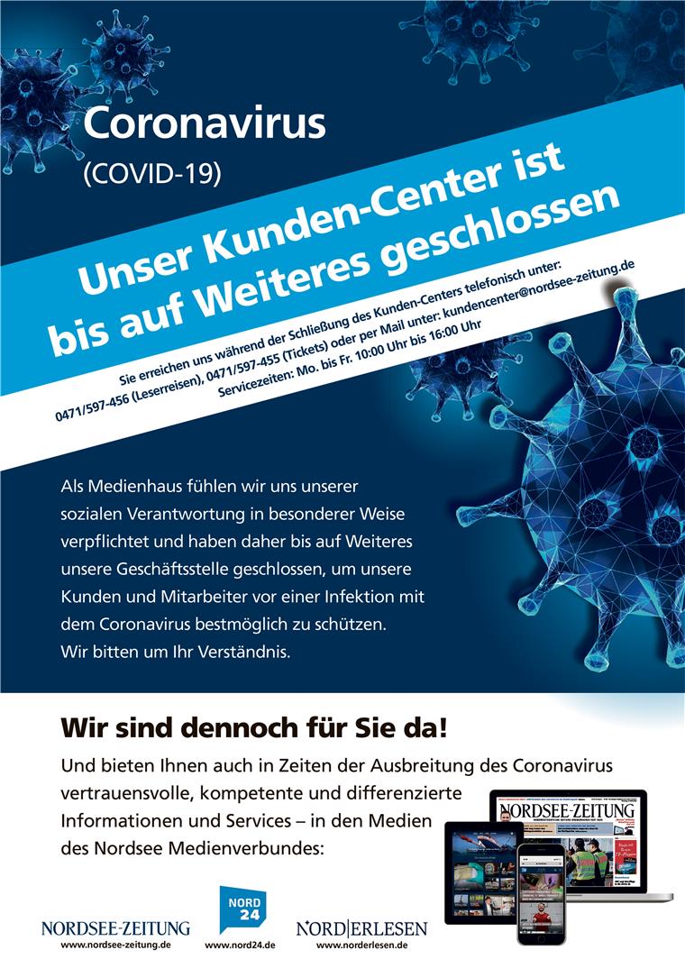 Kundencenter der NORDSEE-ZEITUNG schließen Informationen zur Schließung.
