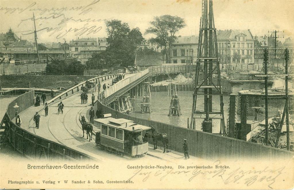 Neubau der Geestebrücke. Auf dem Bild ist die  provisorische Brücke abgebildet. ...