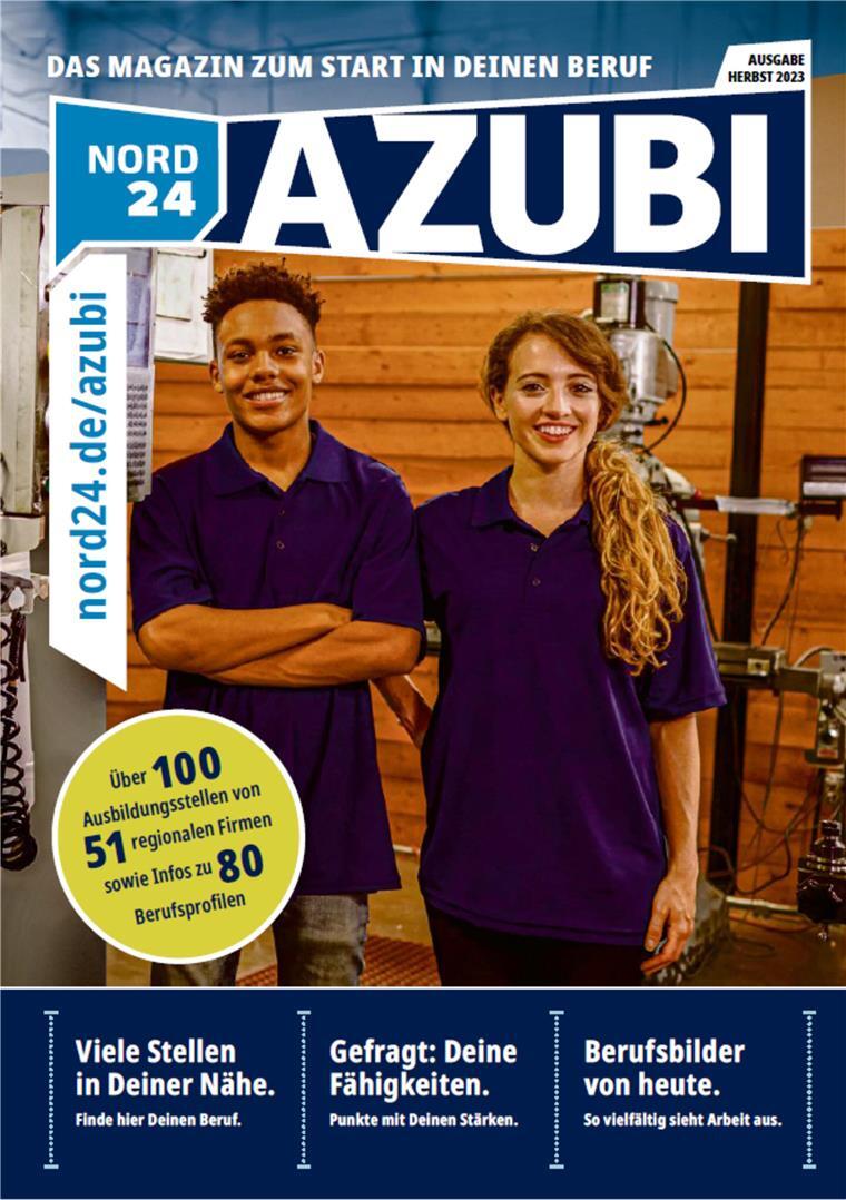 NORD24 Azubi – dein Helfer für den Berufseinstieg Azubi Magazin