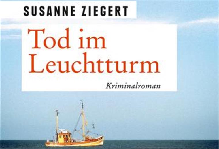 Neuer Roman von Susanne Ziegert: Leuchtturm auf Neuwerk wird zum Tatort „Tod im Leuchtturm“ ist der neue Roman der Cappeler Autorin Susanne Zeigert.