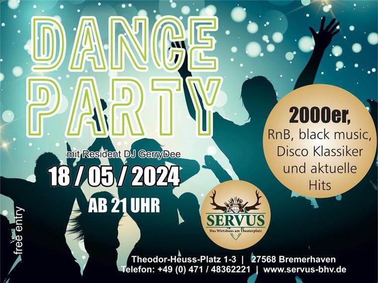 Bremerhaven: Große Dance Party im Servus am Theaterplatz Um 21 Uhr geht die Party los. Eintritt: frei.